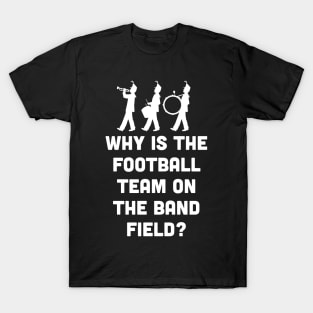 It's a band field T-Shirt